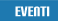 EVENTI